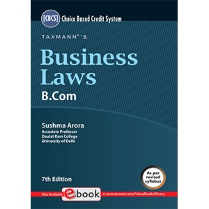 Taxmann's Business Laws for B.Com (CBCS) by Sushma Arora